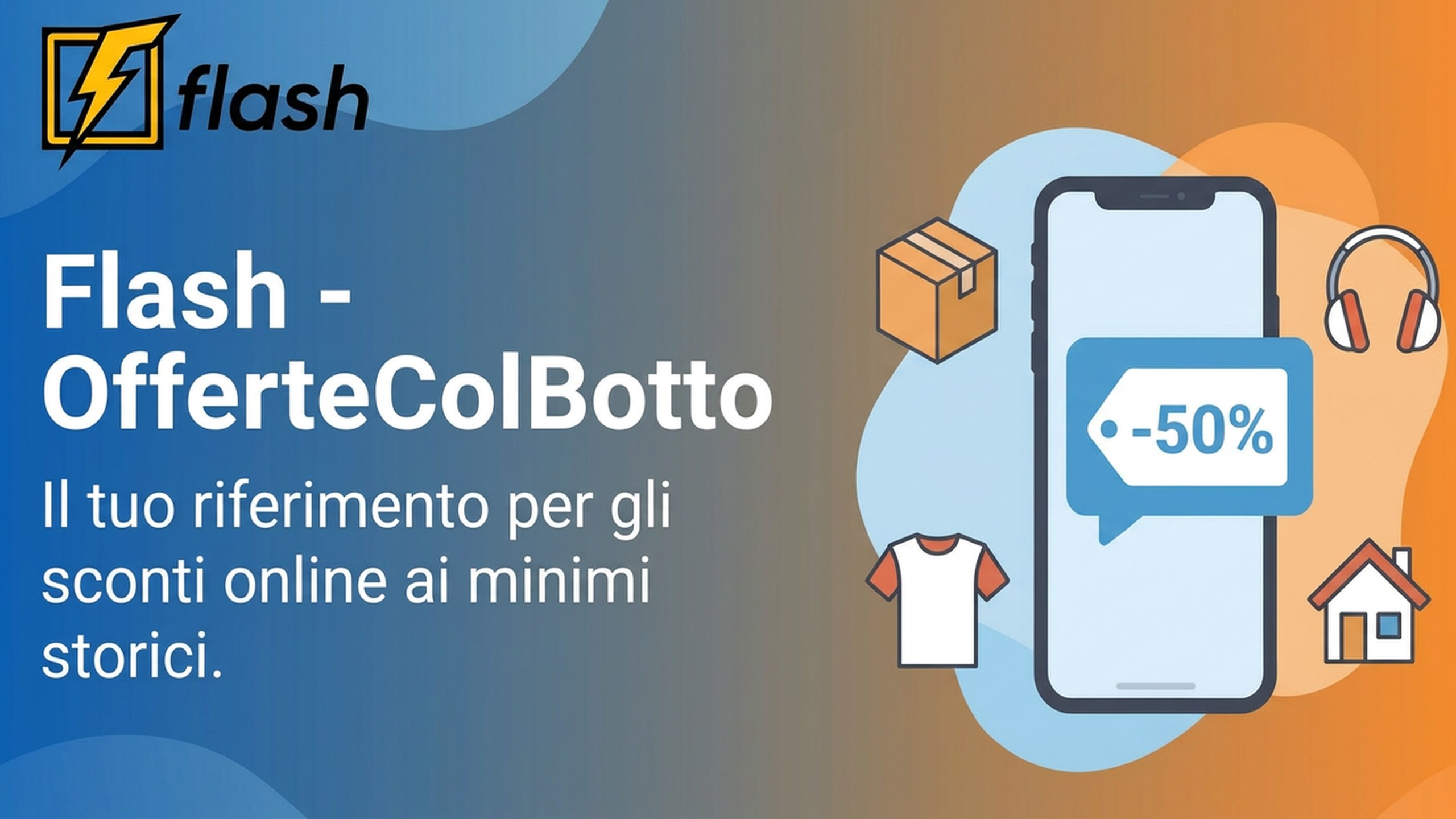 Flash: Offerte col botTo